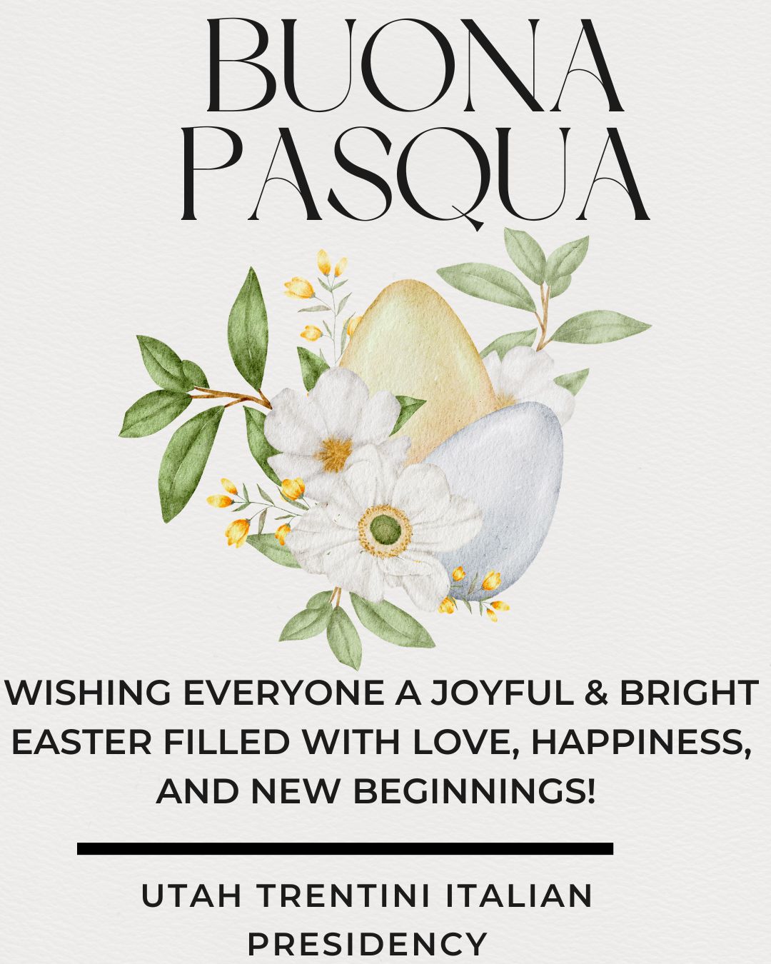 Buona Pasqua &mdash; Happy Easter from the Utah Trentini Italian Presidency